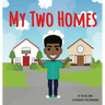 My Two Homes