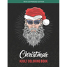 Christmas Adult Coloring Book: Beautifully designed Christmas patterns to relieve stress through creative coloring for teenagers and adults