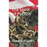 Conquering the Spirit of Python