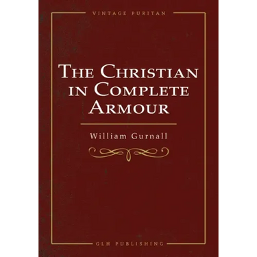 The Christian In Complete Armour
