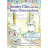 Jimmy Chu and the Barn Danceathon