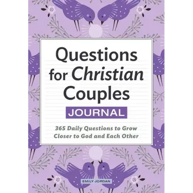 Questions for Christian Couples Journal: 365 Daily Questions to Grow Closer to God and Each Other