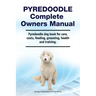 Pyredoodle Complete Owners Manual. Pyredoodle dog book for care, costs, feeding, grooming, health and training.