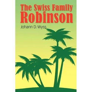 The Swiss Family Robinson