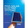 Pico-solar Electric Systems: The Earthscan Expert Guide to the Technology and Emerging Market