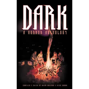 Dark: A Horror Anthology