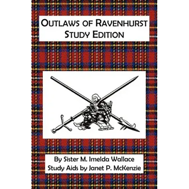 Outlaws of Ravenhurst Study Edition
