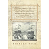 HMS Centurion 1733-1769 An Historic Biographical-Travelogue of One of Britain's Most Famous Warships and the Capture of the Nuestra Senora De Covadong