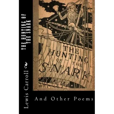 The Hunting of the Snark: And Other Poems