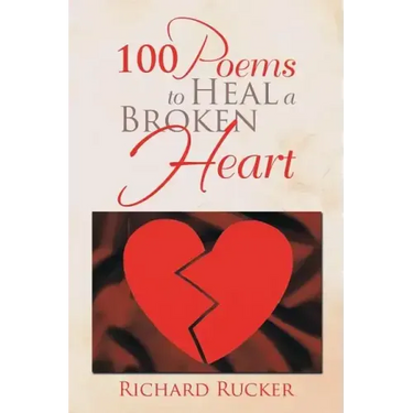 100 Poems to Heal a Broken Heart