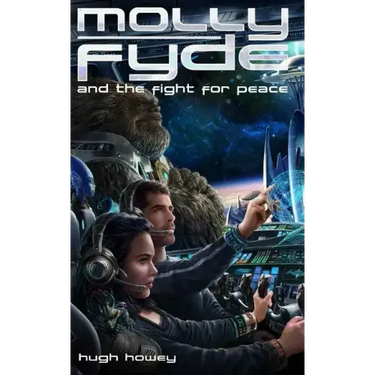 Molly Fyde and the Fight for Peace (Book 4)