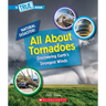 All about Tornadoes (a True Book: Natural Disasters)