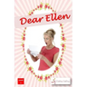 Dear Ellen