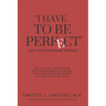 "I Have to Be Perfect": (And Other Parsonage Heresies)