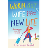 Worn Out Wife Seeks New Life