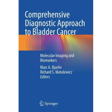 Comprehensive Diagnostic Approach to Bladder Cancer: Molecular Imaging and Biomarkers