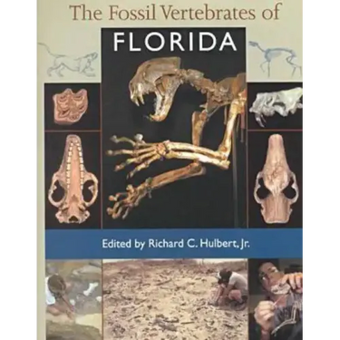 The Fossil Vertebrates of Florida