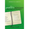 The Pastor's Ministry: Biblical Priorities for Faithful Shepherds