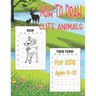 How to Draw Cute Animals for Kids 9-12: Easy Techniques and Step-by-Step Drawings for Kids, Learn to Draw Books for Kids 9-12, How to Draw Animals for