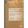The Poetic Artistry of José Watanabe: Separating the Craft from the Discourse
