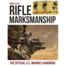 Rifle Marksmanship: US Marine Corps MCRP 3-01A