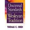 Doctrinal Standards in the Wesleyan Tradition: Revised Edition