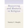 Reasoning and Rhetoric in Religion