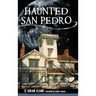 Haunted San Pedro