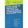 Study Guide to the Rape of the Lock and Other Works by Alexander Pope