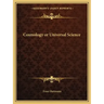 Cosmology or Universal Science