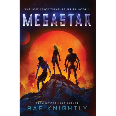Megastar (The Lost Space Treasure Series, Book 2)