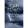 Scary Echoes: An Australian Bedtime Story