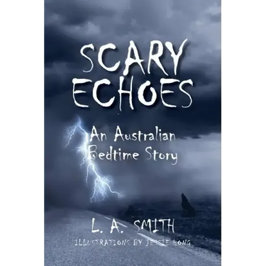 Scary Echoes: An Australian Bedtime Story