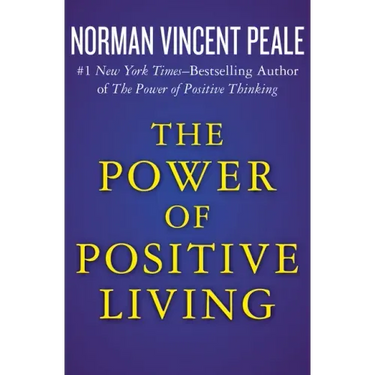 The Power of Positive Living
