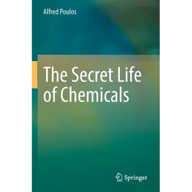 The Secret Life of Chemicals