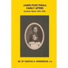 James/Flint/Thrall Family Letters: Southern Illinois 1870-1898