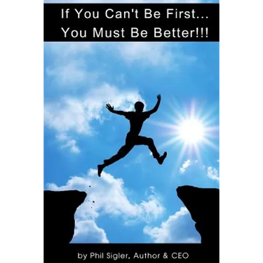 If You Can't Be First You Must Be Better: A Business Plan Workbook