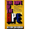 The Rape of the APE* (*American Puritan Ethic): (The Official History of the Sex Revolution, 1945-1973: The Obscening of America, an R.S.V.P. (Redeemi
