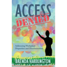 Access Denied: Addressing Workplace Disparities and Discrimination