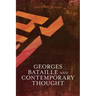 Georges Bataille and Contemporary Thought
