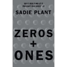 Zeros and Ones: Digital Women and the New Technoculture