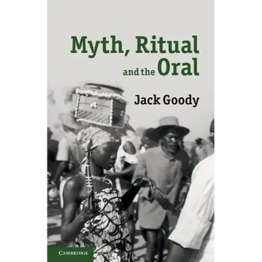Myth, Ritual and the Oral