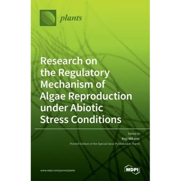 Research on the Regulatory Mechanism of Algae Reproduction under Abiotic Stress Conditions