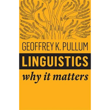 Linguistics: Why It Matters