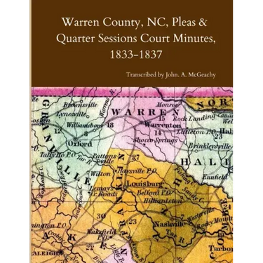 Warren County, NC, Pleas & Quarter Sessions Court Minutes, 1833-1837