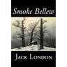 Smoke Bellew by Jack London, Fiction, Action & Adventure