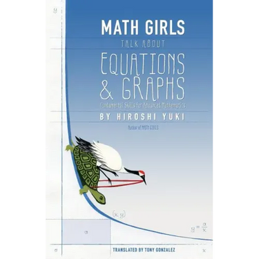 Math Girls Talk about Equations & Graphs