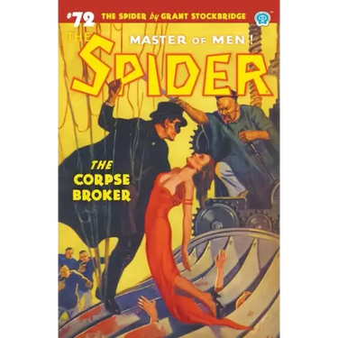 The Spider #72: The Corpse Broker
