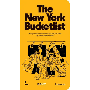 The New York Bucket List: 99 Experiences That Will Make You Feel Part of New York