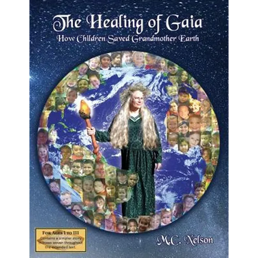 The Healing of Gaia: How Children Saved the Earth